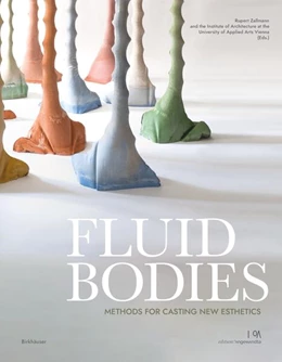 Abbildung von Institute of Architecture at the University of Applied Arts Vienna / Zallmann | Fluid Bodies | 1. Auflage | 2022 | beck-shop.de