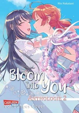 Abbildung von Nakatani | Bloom into you: Anthologie 2 | 1. Auflage | 2023 | beck-shop.de