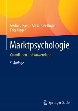 Abbildung von Raab / Unger | Marktpsychologie | 5. Auflage | 2022 | beck-shop.de