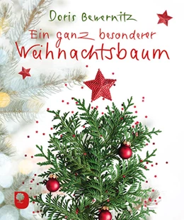 Abbildung von Bewernitz | Ein ganz besonderer Weihnachtsbaum | 1. Auflage | 2022 | beck-shop.de