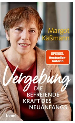 Abbildung von Käßmann | Vergebung - Die befreiende Kraft des Neuanfangs | 1. Auflage | 2022 | beck-shop.de