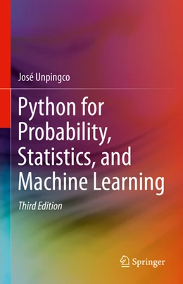 Abbildung von Unpingco | Python for Probability, Statistics, and Machine Learning | 3. Auflage | 2022 | beck-shop.de