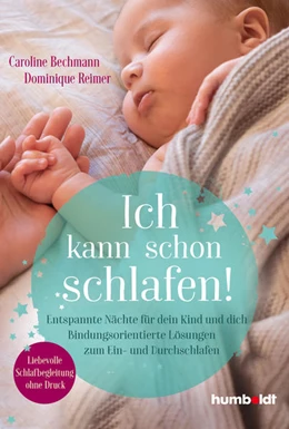 Abbildung von Bechmann / Reimer | Ich kann schon schlafen! | 1. Auflage | 2022 | beck-shop.de