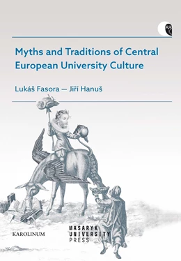 Abbildung von Fasora / Hanuš | Myths and Traditions of Central European University Culture | 1. Auflage | 2019 | 494 | beck-shop.de