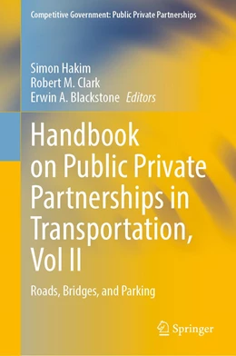 Abbildung von Hakim / Clark | Handbook on Public Private Partnerships in Transportation, Vol II | 1. Auflage | 2022 | beck-shop.de