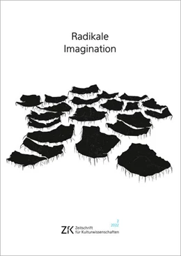 Abbildung von Ernst / Paul | Radikale Imagination | 1. Auflage | 2022 | beck-shop.de