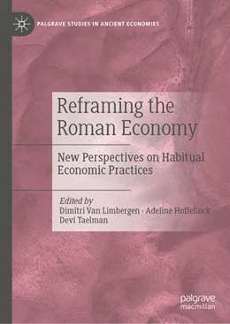 Abbildung von Limbergen / Hoffelinck | Reframing the Roman Economy | 1. Auflage | 2022 | beck-shop.de