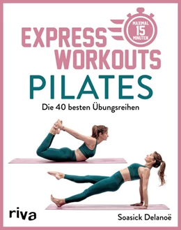 Abbildung von Delanöe | Express-Workouts – Pilates | 1. Auflage | 2022 | 7 | beck-shop.de