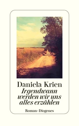 Abbildung von Krien | Irgendwann werden wir uns alles erzählen | 1. Auflage | 2022 | beck-shop.de