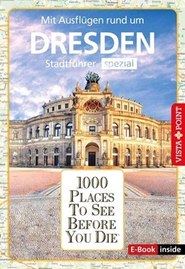 Abbildung von Mischke / Kleider | Reiseführer Dresden. Stadtführer inklusive Ebook. Ausflugsziele, Sehenswürdigkeiten, Restaurant & Hotels uvm. | 2. Auflage | 2023 | beck-shop.de