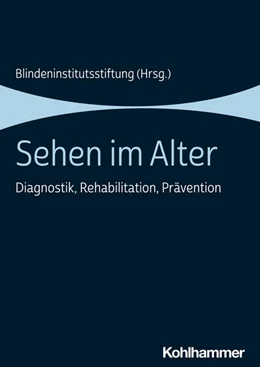 Abbildung von Blindeninstitutsstiftung | Sehen im Alter | 1. Auflage | 2022 | beck-shop.de