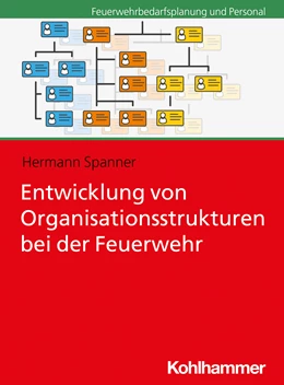 Abbildung von Spanner | Entwicklung von Organisationsstrukturen bei der Feuerwehr | 1. Auflage | 2024 | beck-shop.de