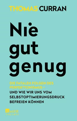 Abbildung von Curran | Nie gut genug | 1. Auflage | 2023 | beck-shop.de