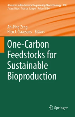 Abbildung von Zeng / Claassens | One-Carbon Feedstocks for Sustainable Bioproduction | 1. Auflage | 2022 | beck-shop.de