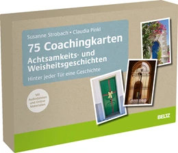 Abbildung von Strobach / Pinkl | 75 Coachingkarten Achtsamkeits- und Weisheitsgeschichten | 1. Auflage | 2022 | beck-shop.de