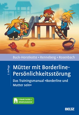 Abbildung von Buck-Horstkotte / Renneberg | Mütter mit Borderline-Persönlichkeitsstörung | 2. Auflage | 2022 | beck-shop.de