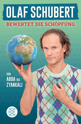 Abbildung von Schubert / Ludwig | Olaf Schubert bewertet die Schöpfung | 1. Auflage | 2022 | beck-shop.de