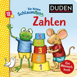 Abbildung von Braun | Duden 18+: Für kleine Schlaumäuse: Zahlen (Lustiges Mitmach-Buch für die Kleinsten) | 1. Auflage | 2022 | beck-shop.de