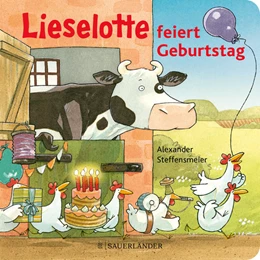 Abbildung von Steffensmeier | Lieselotte feiert Geburtstag | 1. Auflage | 2022 | beck-shop.de