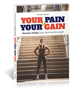 Abbildung von Draksal | Your Pain is Your Gain | 1. Auflage | 2025 | beck-shop.de