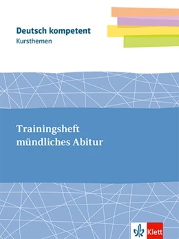 Abbildung von deutsch.kompetent Kursthemen Mündliches Abitur. Themenheft Klassen 11-13 | 1. Auflage | 2023 | beck-shop.de