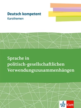 Abbildung von deutsch.kompetent. Kursthemen Kommunikation. Themenheft Klassen 11-13 | 1. Auflage | 2022 | beck-shop.de
