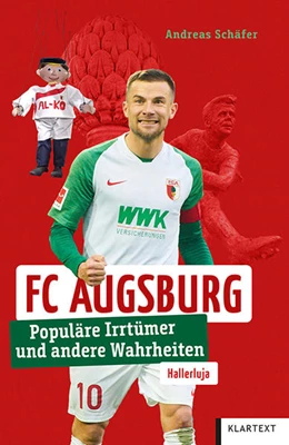 Abbildung von Schäfer | FC Augsburg | 1. Auflage | 2022 | beck-shop.de