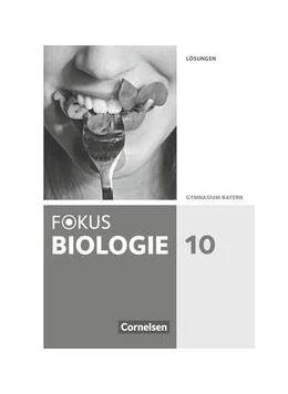Abbildung von Farr / Feigenspan | Fokus Biologie 10. Jahrgangsstufe - Gymnasium Bayern - Lösungen zum Schülerbuch | 1. Auflage | 2023 | beck-shop.de