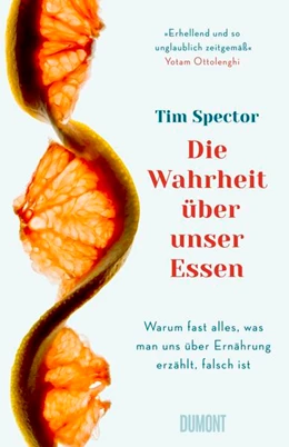 Abbildung von Spector | Die Wahrheit über unser Essen | 2. Auflage | 2022 | beck-shop.de