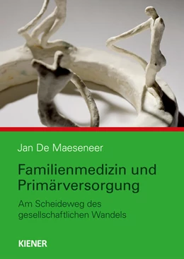 Abbildung von De Maeseneer | Familienmedizin und Primärversorgung | 1. Auflage | 2022 | beck-shop.de