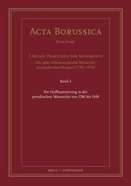 Abbildung von Die Hoffinanzierung in der preußischen Monarchie von 1786 bis 1918 | 1. Auflage | 2023 | 2 | beck-shop.de