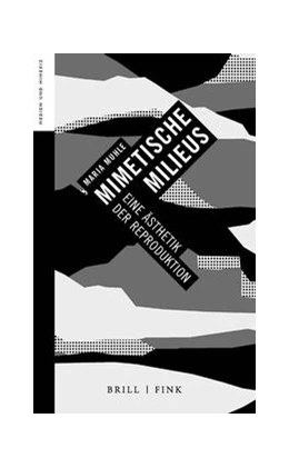 Abbildung von Muhle | Mimetische Milieus | 1. Auflage | 2022 | 9 | beck-shop.de