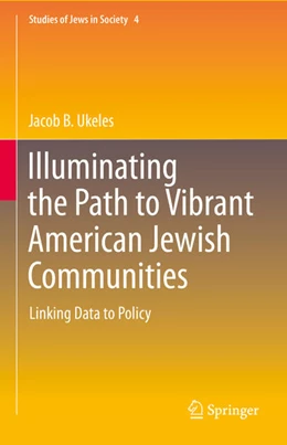 Abbildung von Ukeles | Illuminating the Path to Vibrant American Jewish Communities | 1. Auflage | 2022 | beck-shop.de