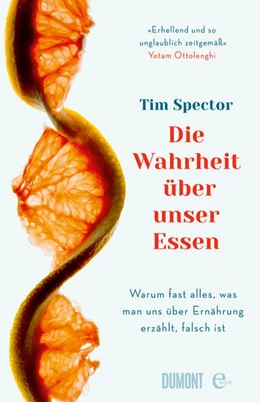 Abbildung von Spector | Die Wahrheit über unser Essen | 1. Auflage | 2022 | beck-shop.de