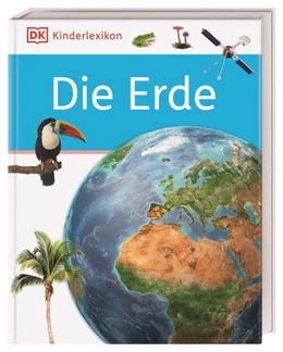 Abbildung von DK Kinderlexikon. Die Erde | 1. Auflage | 2022 | beck-shop.de