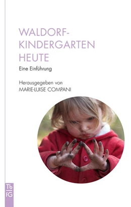 Abbildung von Compani / Grah-Wittich | Waldorfkindergarten heute | 1. Auflage | 2024 | beck-shop.de