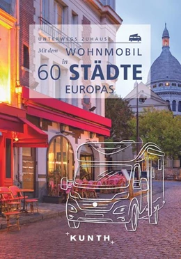 Abbildung von Fischer | KUNTH Mit dem Wohnmobil in 60 Städte Europas | 1. Auflage | 2022 | beck-shop.de