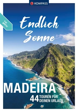 Abbildung von Aigner / Mertz | KOMPASS Endlich Sonne - Madeira | 1. Auflage | 2022 | beck-shop.de