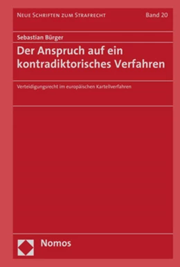 Abbildung von Bürger | Der Anspruch auf ein kontradiktorisches Verfahren | 1. Auflage | 2022 | beck-shop.de