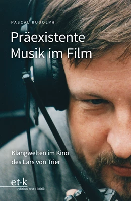 Abbildung von Rudolph | Präexistente Musik im Film | 1. Auflage | 2022 | beck-shop.de