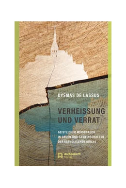 Abbildung von de Lassus | Verheissung und Verrat | 1. Auflage | 2022 | beck-shop.de