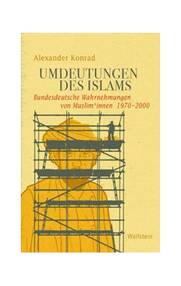 Abbildung von Konrad | Umdeutungen des Islams | 1. Auflage | 2022 | beck-shop.de