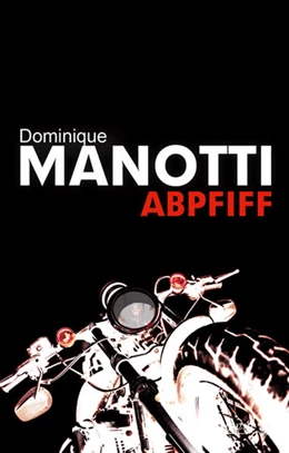 Abbildung von Manotti | Abpfiff | 1. Auflage | 2022 | beck-shop.de