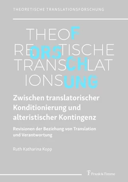 Abbildung von Kopp | Zwischen translatorischer Konditionierung und alteristischer Kontingenz | 1. Auflage | 2022 | beck-shop.de