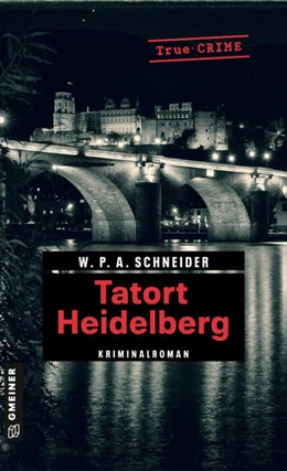 Abbildung von Schneider | Tatort Heidelberg | 1. Auflage | 2022 | beck-shop.de