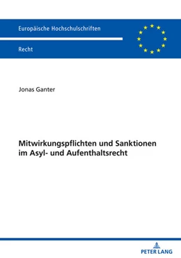 Abbildung von Ganter | Mitwirkungspflichten und Sanktionen im Asyl- und Aufenthaltsrecht | 1. Auflage | 2022 | beck-shop.de