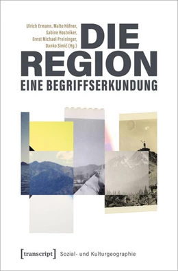 Abbildung von Ermann / Höfner | Die Region - eine Begriffserkundung | 1. Auflage | 2022 | beck-shop.de