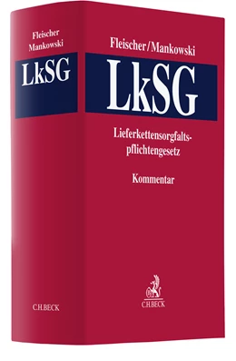 Abbildung von Fleischer / Mankowski | Lieferkettensorgfaltspflichtengesetz: LkSG | 1. Auflage | 2023 | beck-shop.de