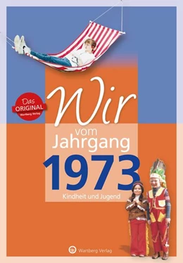 Abbildung von Dellit | Wir vom Jahrgang 1973 - Kindheit und Jugend | 1. Auflage | 2023 | beck-shop.de