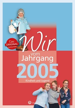 Abbildung von Dieckhoff | Wir vom Jahrgang 2005 - Kindheit und Jugend | 1. Auflage | 2022 | beck-shop.de